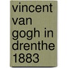 Vincent van Gogh in Drenthe 1883 by Ronald Wilfred Jansen