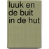Luuk en de buit in de hut