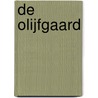 De olijfgaard door Carol Drinkwater