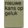 Nieuwe kans op geluk door Sue Mackay