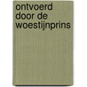 Ontvoerd door de woestijnprins door Heidi Rice