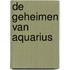 De geheimen van Aquarius