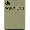 De wachters door Tahar Djaout