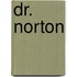 Dr. Norton