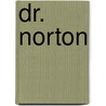 Dr. Norton door Iris Pinson