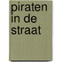 Piraten in de straat