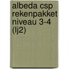 Albeda CSP rekenpakket niveau 3-4 (LJ2) door Onbekend