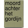 Moord achter het gordijn door Helena Marchmont