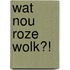 Wat nou roze wolk?!