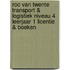 ROC van Twente Transport & Logistiek niveau 4 leerjaar 1 licentie & boeken