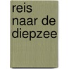 Reis naar de diepzee door Dr. Dominic Walliman