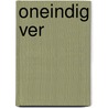 Oneindig ver door Winny Ang