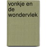 Vonkje en de wondervlek by Laurien Rogiers