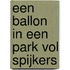 Een ballon in een park vol spijkers