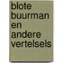 Blote buurman en andere vertelsels