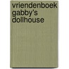 Vriendenboek Gabby's Dollhouse door Interstat