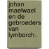 Johan Maelwael en de gebroeders Van Lymborch.