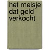 Het meisje dat geld verkocht door Pauline C. Smith