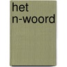 Het n-woord door Ewoud Sanders