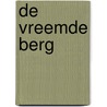 De vreemde berg door Marte Jongbloed