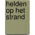 Helden op het strand