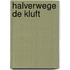 Halverwege de kluft