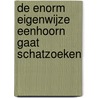 De enorm eigenwijze eenhoorn gaat schatzoeken door Pip Bird