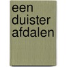 Een duister afdalen by Jesmyn Ward