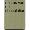 De zus van de chocolatier door Rebekka Eder