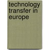 Technology Transfer in Europe door Nordine Es-Sadhi