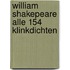 William Shakepeare Alle 154 Klinkdichten
