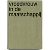 Vroedvrouw in de maatschappij by Ilse Ackermans