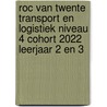 ROC van Twente Transport en Logistiek niveau 4 cohort 2022 leerjaar 2 en 3 by Unknown