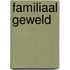 Familiaal geweld