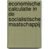 Economische calculatie in de socialistische maatschappij