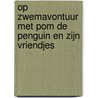 Op zwemavontuur met Pom de Penguin en zijn vriendjes door Sera Business Design