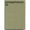 Scheepshistorie 33 by G. Boven
