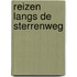 Reizen langs de sterrenweg