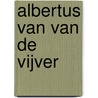 Albertus Van van de Vijver door Tineke Bennema