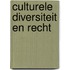 Culturele diversiteit en recht