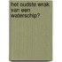 Het oudste wrak van een waterschip?
