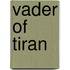 Vader of Tiran
