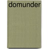 DOMunder by Yolande Meijer