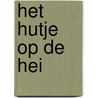 Het hutje op de hei by Jolanda Bloem