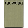 Rauwdag by Leslie D'Hondt
