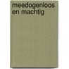 Meedogenloos en machtig door Lynne Graham