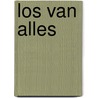 Los van alles door Mariska Woertman