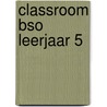 Classroom BSO leerjaar 5 by Electudevelopment