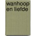 Wanhoop en liefde