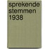 Sprekende stemmen 1938